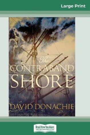 Cover of The Contraband Shore (16pt Large Print Edition)
