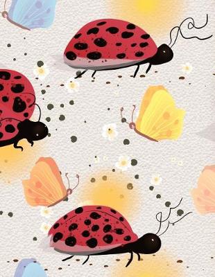 Book cover for Lovely Ladybugs and Butterflies 8.5 X 11 150 Pages Journal Notebook