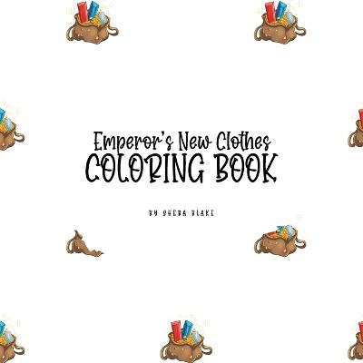 Book cover for The Emperor's New Clothes Coloring Book for Children (8.5x8.5 Coloring Book / Activity Book)