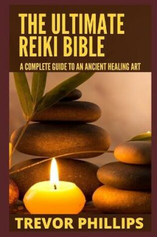 Cover of The Ultimate Reiki Bible