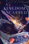 Book cover for A Kingdom Scarred