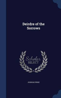 Book cover for Deirdre of the Sorrows