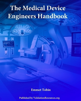 Book cover for The Medical Device Engineers Handbook