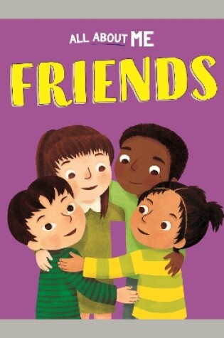 Cover of All About Me: Friends