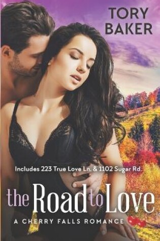 Cover of The Road to Love (Box Set)