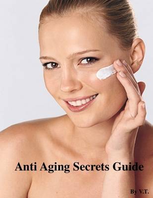 Book cover for Anti Aging Secrets Guide