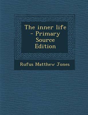 Book cover for The Inner Life - Primary Source Edition