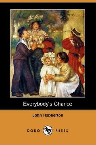 Cover of Everybody's Chance (Dodo Press)