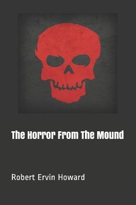 Book cover for The Horror from the Mound