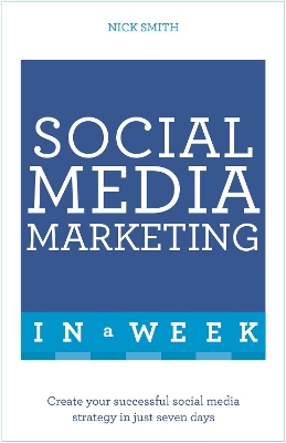 Book cover for Social Media Marketing In A Week