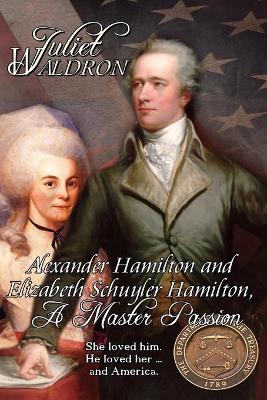 Book cover for Alexander Hamilton and Elizabeth Schuyler Hamilton