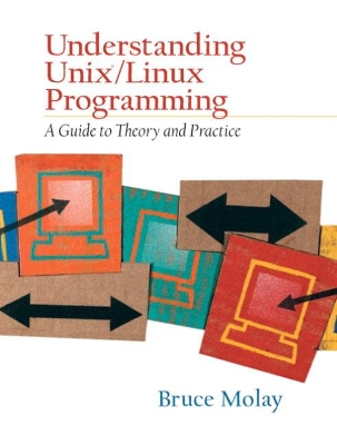 Book cover for Understanding UNIX/LINUX Programming