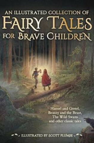 Cover of An Illustrated Collection of Fairy Tales for Brave Children
