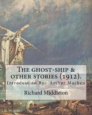 Book cover for The ghost-ship & other stories (1912). By