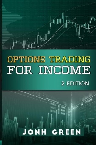 Cover of Options Trading for Income 2 Edition