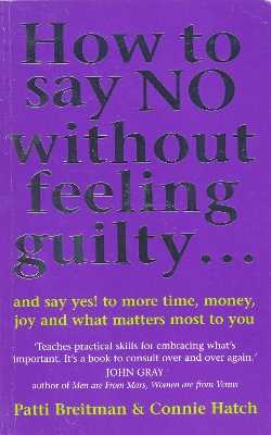 Book cover for How To Say No Without Feeling Guilty ...