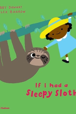 Cover of If I had a sleepy sloth