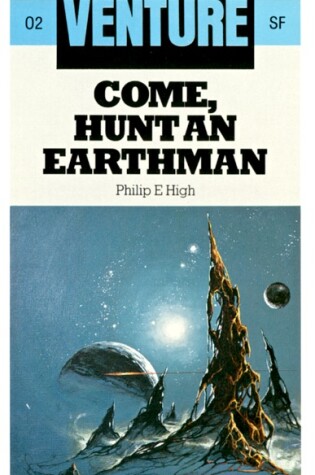 Cover of Come, Hunt an Earthman