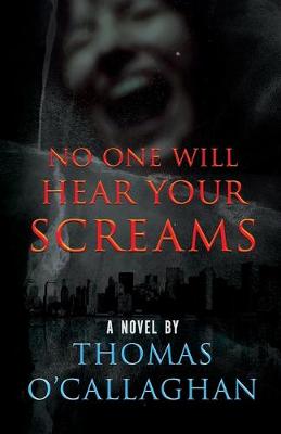 Book cover for No One Will Hear Your Screams