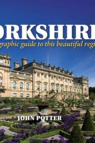 Cover of Yorkshire - a Photographic Guide to This Beautiful Region