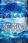 Book cover for Disturbance - A Post-Apocalyptic Survival Thriller