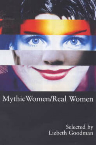 Cover of Mythic Women/Real Women