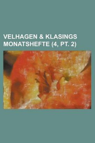 Cover of Velhagen & Klasings Monatshefte (4, PT. 2 )