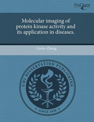 Book cover for Molecular Imaging of Protein Kinase Activity and Its Application in Diseases