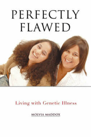 Cover of Perfectly Flawed: Living with Genetic Illness