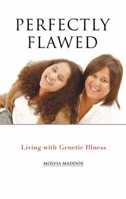 Cover of Perfectly Flawed: Living with Genetic Illness