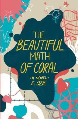 Cover of The Beautiful Math of Coral