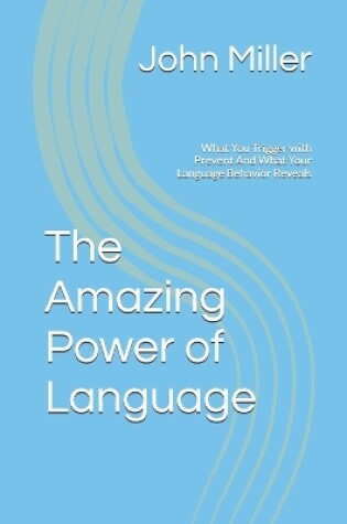 Cover of The Amazing Power of Language