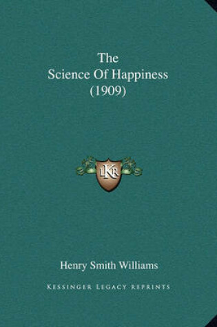 Cover of The Science of Happiness (1909)