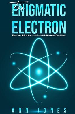 Book cover for The Enigmatic Electron