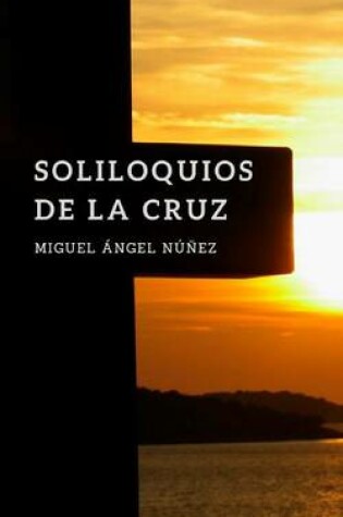 Cover of Soliloquios de La Cruz