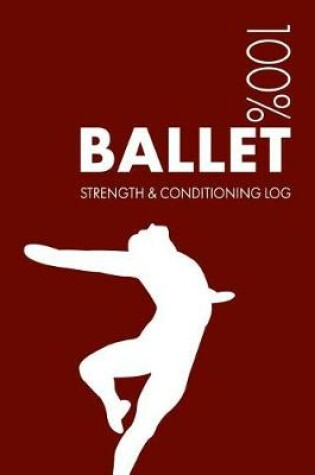 Cover of Male Ballet Strength and Conditioning Log