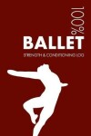 Book cover for Male Ballet Strength and Conditioning Log