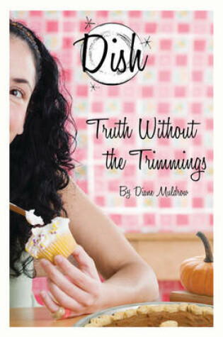 Cover of Truth Without the Trimmings