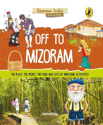 Book cover for Off to Mizoram (Discover India)