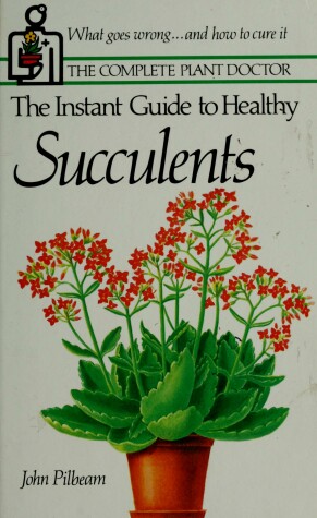 Book cover for The Instant Guide to Healthy Succulents