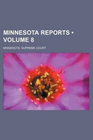 Cover of Minnesota Reports (Volume 8)