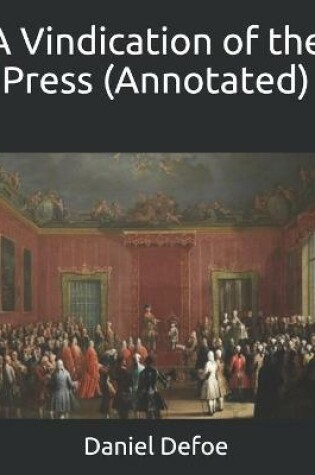 Cover of A Vindication of the Press (Annotated)