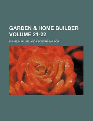 Book cover for Garden & Home Builder Volume 21-22