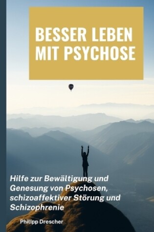 Cover of Besser leben mit Psychose