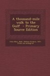 Book cover for A Thousand-Mile Walk to the Gulf