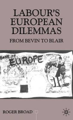 Book cover for Labour's European Dilemmas: From Bevin to Blair