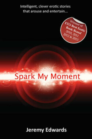 Cover of Spark My Moment