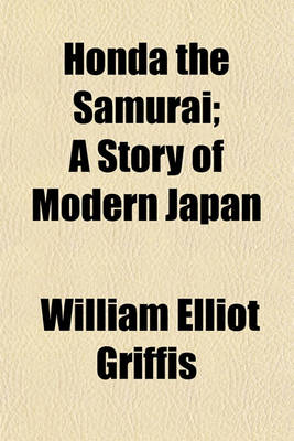 Book cover for Honda the Samurai; A Story of Modern Japan