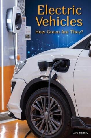 Cover of Electric Vehicles: How Green Are They?