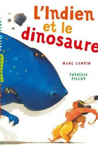 Cover of L'Indien Et Le Dinosaure